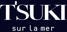 T'SUKI sur la mer