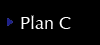 Plan C