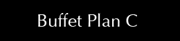 Buffet Plan C